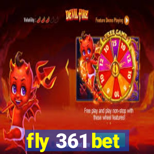 fly 361 bet